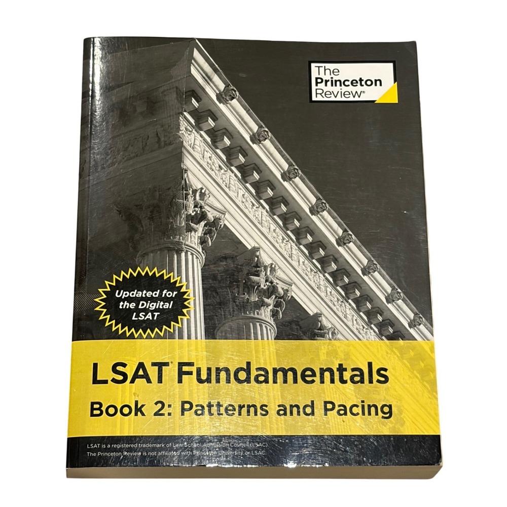 The Princeton Review LSAT Fundamentals Book 2 Patterns Pacing Version 2.0 @ 2019